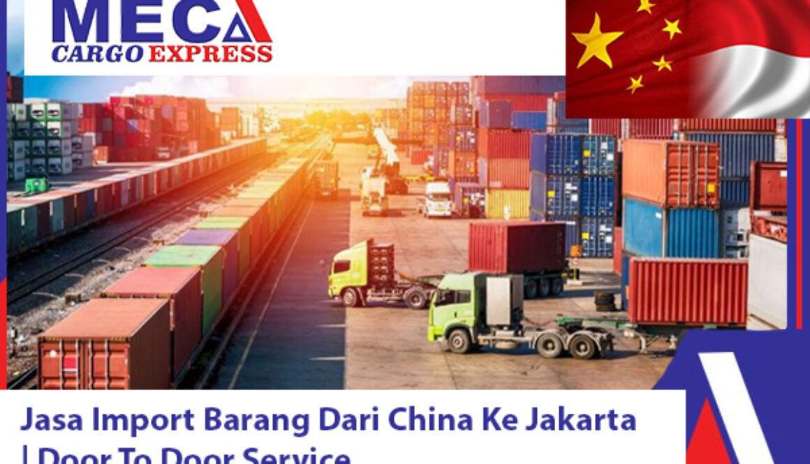 Jasa Import Barang Dari China Ke Jakarta